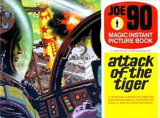 Joe 90 Magic Instant Picture Book - Attack Of The Tiger
