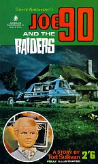 Joe 90 And The Raiders