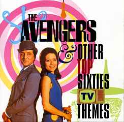 The Avengers & Other Top Sixties TV Themes